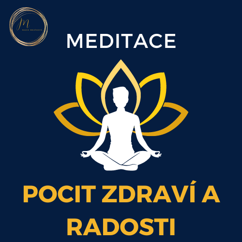 Meditace - Pocit zdraví a radosti